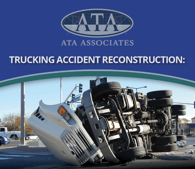 trucking accident reconstruction can help strengthen your case | ATA Associates